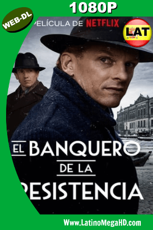 El banquero de la resistencia (2018) Latino HD WEB-DL 1080P ()